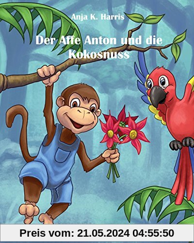 Der Affe Anton und die Kokosnuss